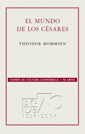 E-book, El mundo de los Césares, Mommsen, Theodor, 1817-1903, Fondo de Cultura Económica de España