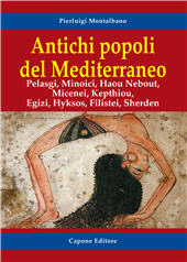 E-book, Antichi popoli del Mediterraneo : Pelasgi, Minoici, Haou Nebout, Micenei, Kepthiou, Egizi, Hyksos, Filistei, Sherden, Capone