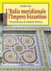 E-book, L'Italia meridionale e l'impero bizantino : dall'avvento di Basilio I alla resa di Bari ai normanni (867-1071), Capone