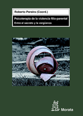 E-book, Psicoterapia de la violencia filio-parental : entre el secreto y la vergüenza, Ediciones Morata