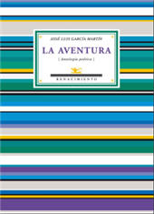 E-book, La aventura : antología poética, García Martín, José Luis, 1952-, Renacimiento