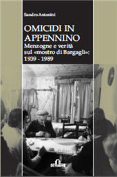 eBook, Omicidi in Appennino : menzogne e verità sul mostro di Bargagli : 1939-1989, De Ferrari