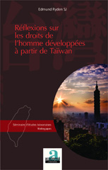 E-book, Réflexions sur les droits de l'homme développées à partir de Taïwan : séminaire d'études taiwanaises, Ryden, Edmund, Academia