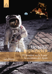 E-book, Un Salto Gigantesco : El hombre en la Luna: la aventura del Apolo, Alpha Editorial