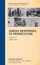 E-book, Jewish Responses to Persecution: 1938-1940 : Volume 2, AltaMira Press