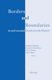 E-book, Borders and Boundaries in and around Dutch Jewish History, Wertheim, David, Amsterdam University Press
