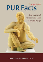 E-book, PUR Facts : Conservation of Polyurethane Foam in Art and Design, Amsterdam University Press
