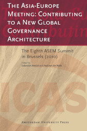 E-book, The Asia-Europe Meeting : Contributing to a New Global Governance Architecture : The Eighth ASEM Summit in Brussels (2010), van der Velde, Paul, Amsterdam University Press