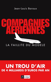 E-book, Compagnies aériennes : La faillite du modèle, L'Archipel