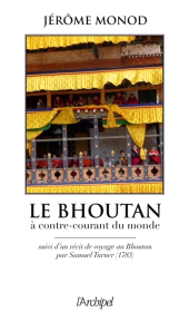 E-book, Le Bouthan : A contre-courant du monde, L'Archipel