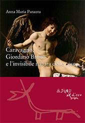 E-book, Caravaggio, Giordano Bruno e l'invisibile natura delle cose, Panzera, Anna Maria, L'asino d'oro edizioni