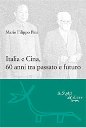 E-book, Italia e Cina, 60 anni tra passato e futuro, Pini, Mario Filippo, L'asino d'oro edizioni