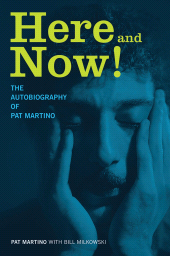 E-book, Here and Now! : The Autobiography of Pat Martino, Backbeat