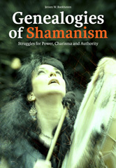 E-book, Genealogies of Shamanism : Struggles for Power, Charisma and Authority, Barkhuis