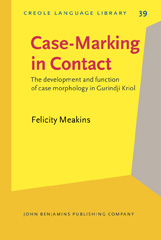 E-book, Case-Marking in Contact, Meakins, Felicity, John Benjamins Publishing Company