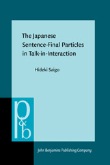 E-book, The Japanese Sentence-Final Particles in Talk-in-Interaction, Saigo, Hideki, John Benjamins Publishing Company