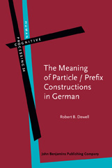 E-book, The Meaning of Particle : Prefix Constructions in German, Dewell, Robert B., John Benjamins Publishing Company
