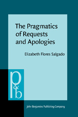 E-book, The Pragmatics of Requests and Apologies, Flores-Salgado, Elizabeth, John Benjamins Publishing Company