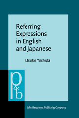 E-book, Referring Expressions in English and Japanese, Yoshida, Etsuko, John Benjamins Publishing Company