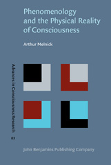 E-book, Phenomenology and the Physical Reality of Consciousness, John Benjamins Publishing Company