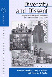 E-book, Diversity and Dissent : Negotiating Religious Difference in Central Europe, 1500-1800, Berghahn Books