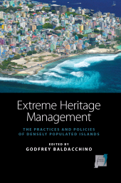 E-book, Extreme Heritage Management : The Practices and Policies of Densely Populated Islands, Berghahn Books