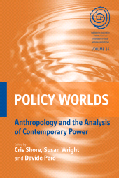 eBook, Policy Worlds : Anthropology and the Analysis of Contemporary Power, Berghahn Books