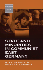 E-book, State and Minorities in Communist East Germany, Berghahn Books