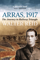 E-book, Arras, 1917 : A Journey to Railway Triangle, Birlinn