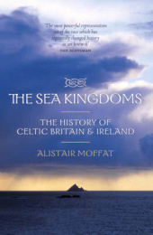 E-book, The Sea Kingdoms : The History of Celtic Britain and Ireland, Birlinn
