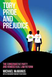 E-book, Tory Pride and Prejudice : The Conservative Party and homosexual law reform, Biteback Publishing
