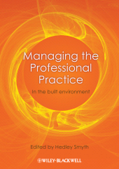 E-book, Managing the Professional Practice : In the Built Environment, Blackwell