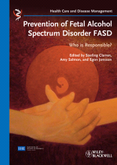 E-book, Prevention of Fetal Alcohol Spectrum Disorder FASD : Who is responsible?, Blackwell