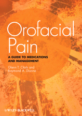 E-book, Orofacial Pain : A Guide to Medications and Management, Blackwell