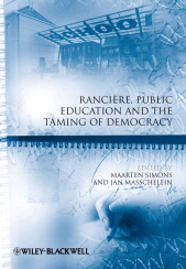 E-book, Rancière, Public Education and the Taming of Democracy, Blackwell