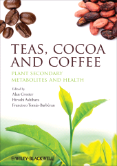 eBook, Teas, Cocoa and Coffee : Plant Secondary Metabolites and Health, Blackwell