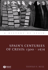 E-book, Spain's Centuries of Crisis : 1300 - 1474, Blackwell