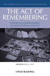 E-book, The Act of Remembering : Toward an Understanding of How We Recall the Past, Blackwell