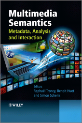 eBook, Multimedia Semantics : Metadata, Analysis and Interaction, Blackwell