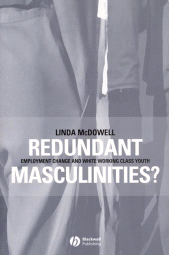 E-book, Redundant Masculinities? : Employment Change and White Working Class Youth, Blackwell