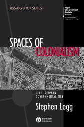 E-book, Spaces of Colonialism : Delhi's Urban Governmentalities, Blackwell