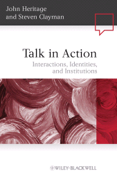 E-book, Talk in Action : Interactions, Identities, and Institutions, Blackwell