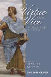 E-book, Virtue and Vice, Moral and Epistemic, Blackwell