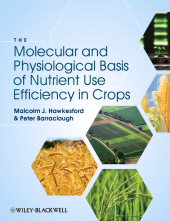 E-book, The Molecular and Physiological Basis of Nutrient Use Efficiency in Crops, Blackwell
