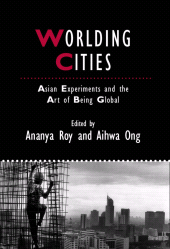 E-book, Worlding Cities : Asian Experiments and the Art of Being Global, Blackwell