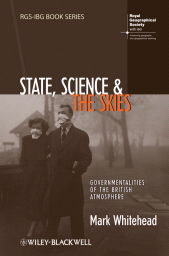 E-book, State, Science and the Skies : Governmentalities of the British Atmosphere, Blackwell