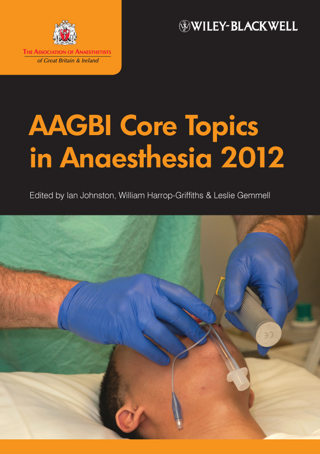 E-book, AAGBI Core Topics in Anaesthesia 2012, Blackwell