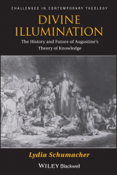 E-book, Divine Illumination : The History and Future of Augustine's Theory of Knowledge, Blackwell