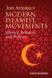 eBook, Modern Islamist Movements : History, Religion, and Politics, Blackwell