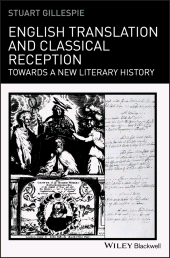 E-book, English Translation and Classical Reception : Towards a New Literary History, Blackwell